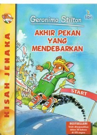 Geronimo Stilton kisah jenaka, v.13: akhir pekan yang mendebarkan.., c.1-2