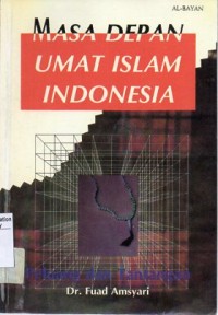 Masa depan umat Islam Indonesia