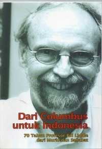 Dari Columbus untuk Indonesia: 70 tahun profesor Bill Liddle..