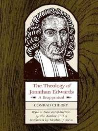 The theology of Jonathan Edwards: a reappraisal